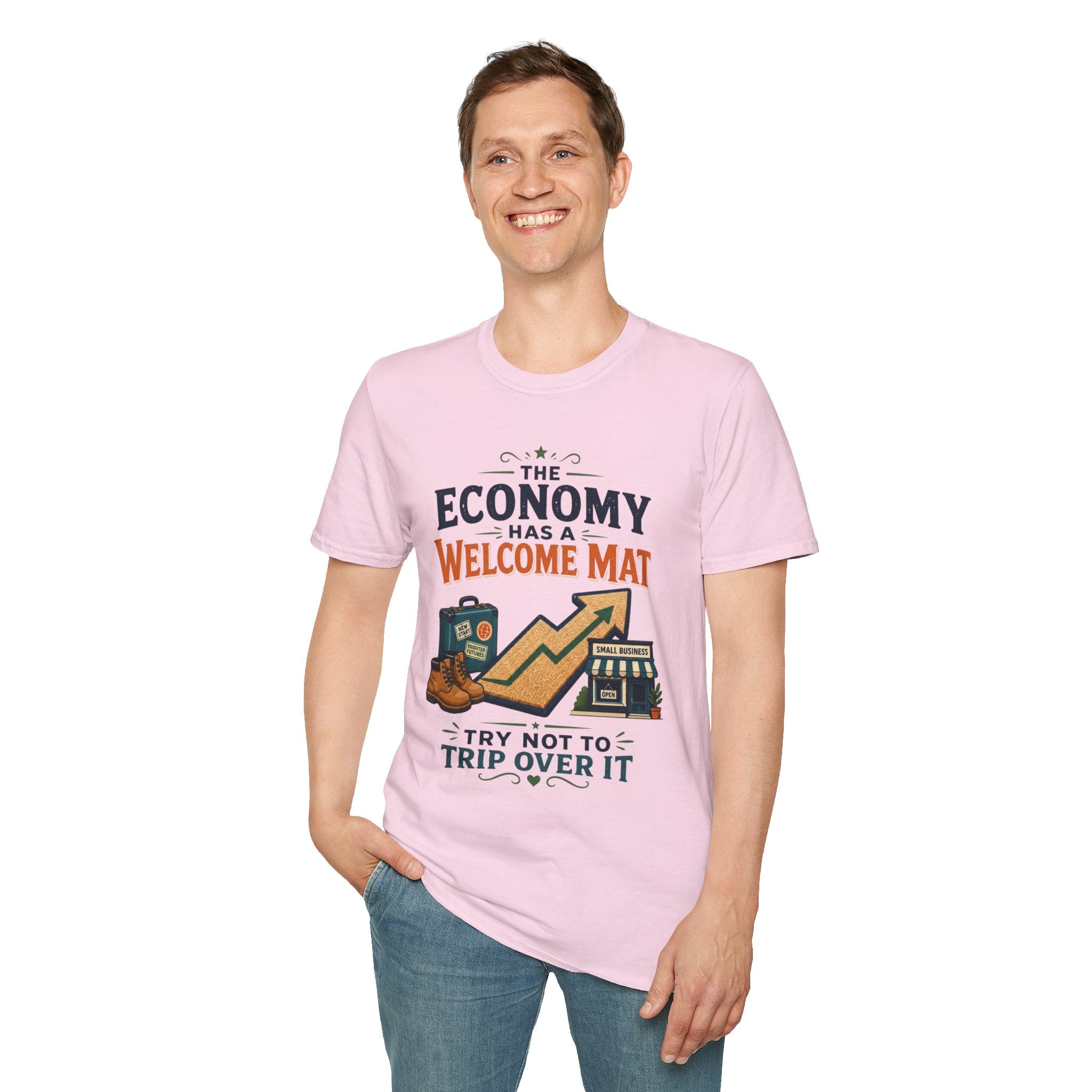 T-Shirt — "The Economy Has a Welcome Mat" Graphic Tee