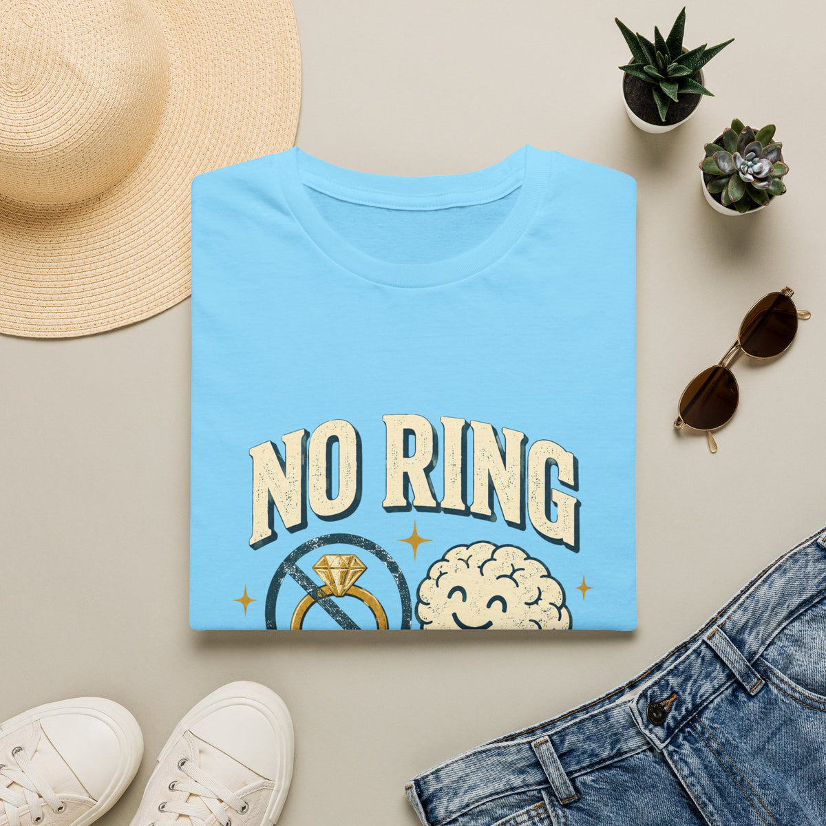 "No Ring No Problem" Funny Single Life Graphic Tee
