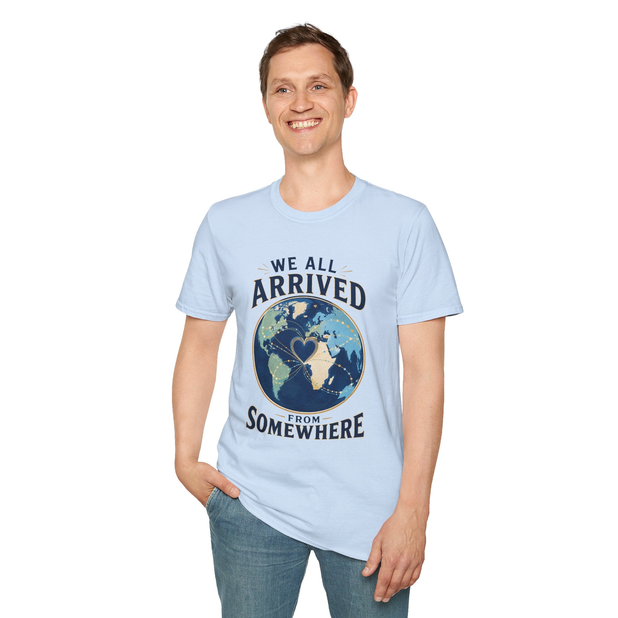 T-Shirt — "We All Arrived From Somewhere" Earth Graphic Tee (Travel & Unity)