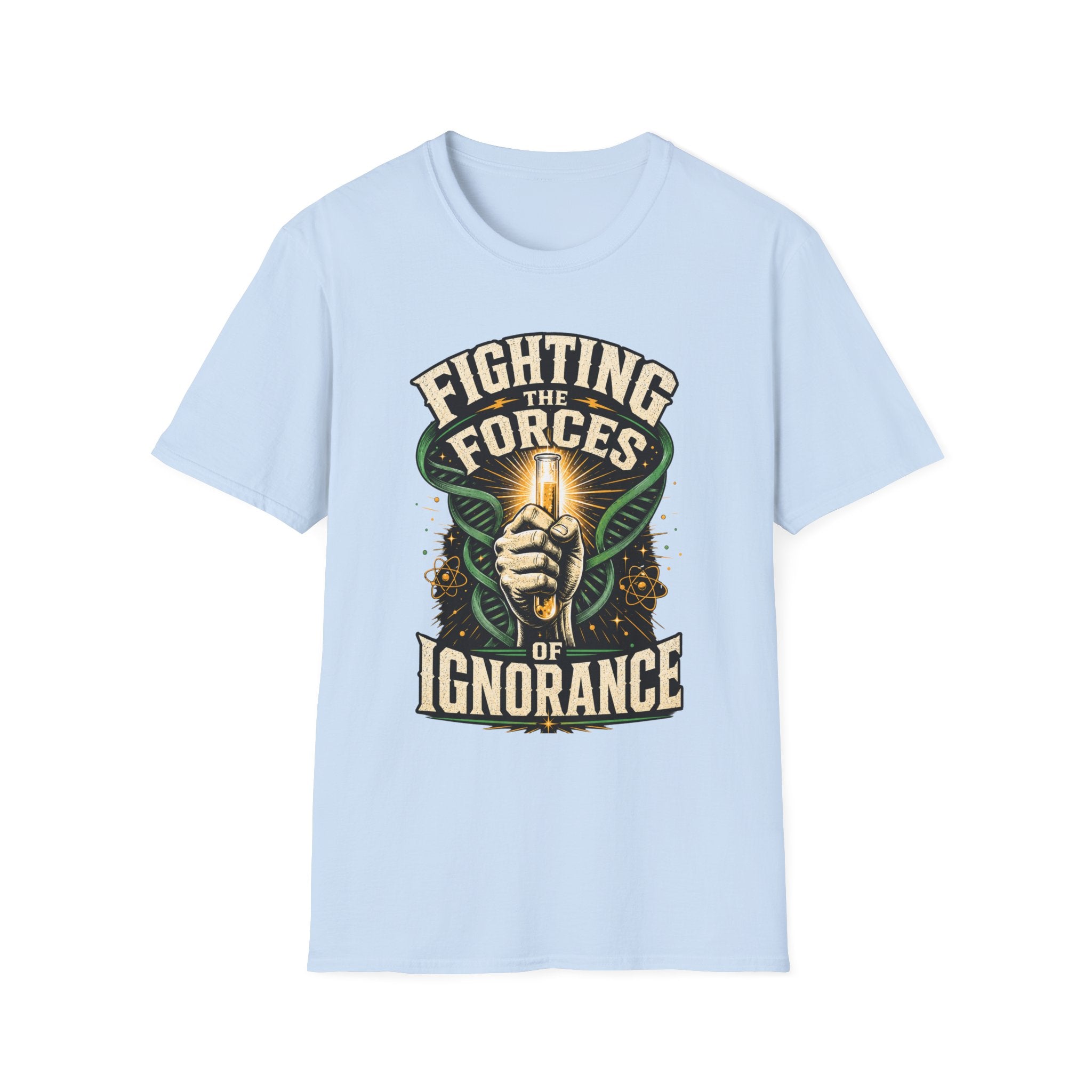 Fighting the Forces of Ignorance T-Shirt