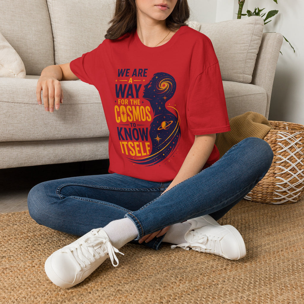 Cosmos Quote T-Shirt — "We Are A Way For The Cosmos To Know Itself"