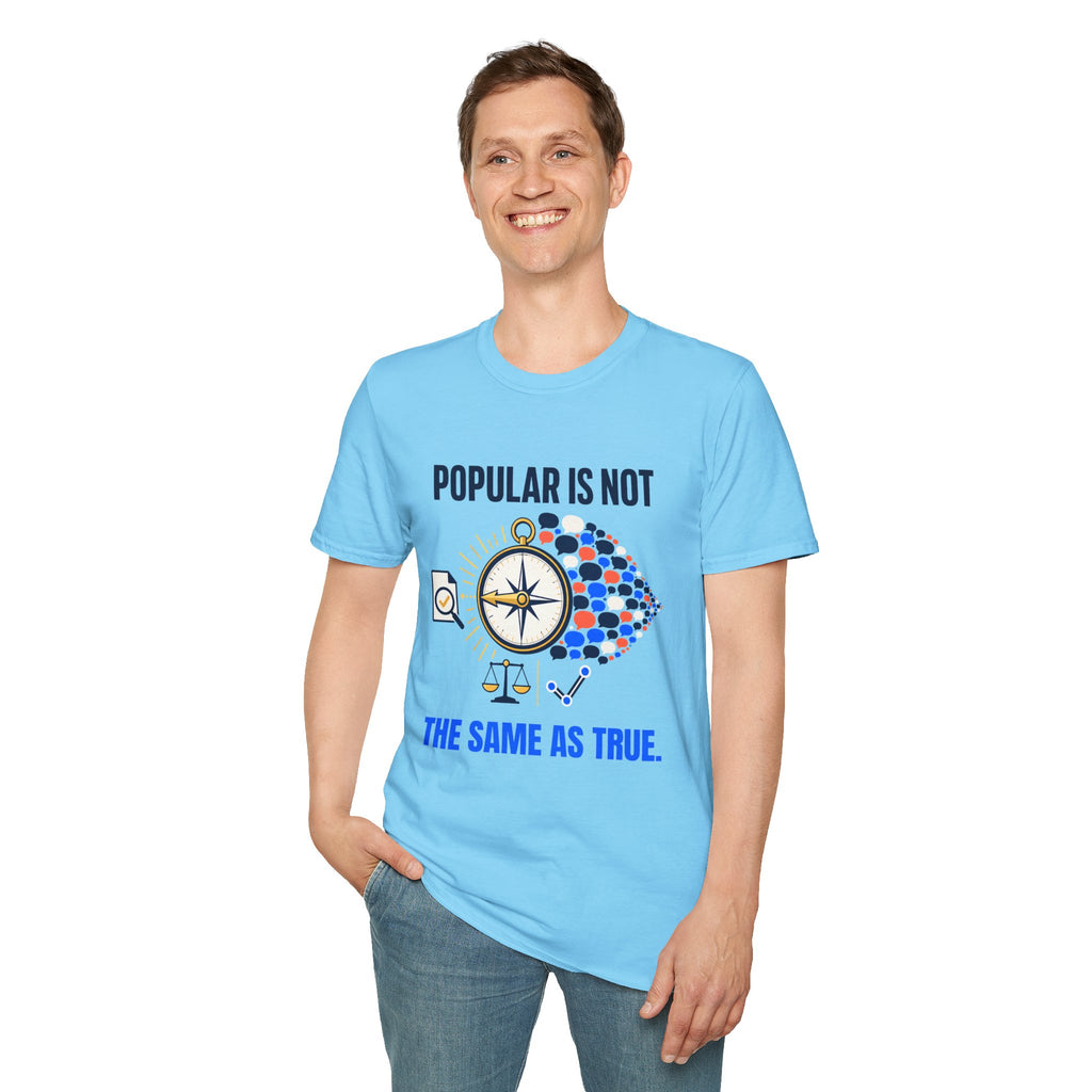 "Popular Is Not The Same As True" Compass Graphic Tee