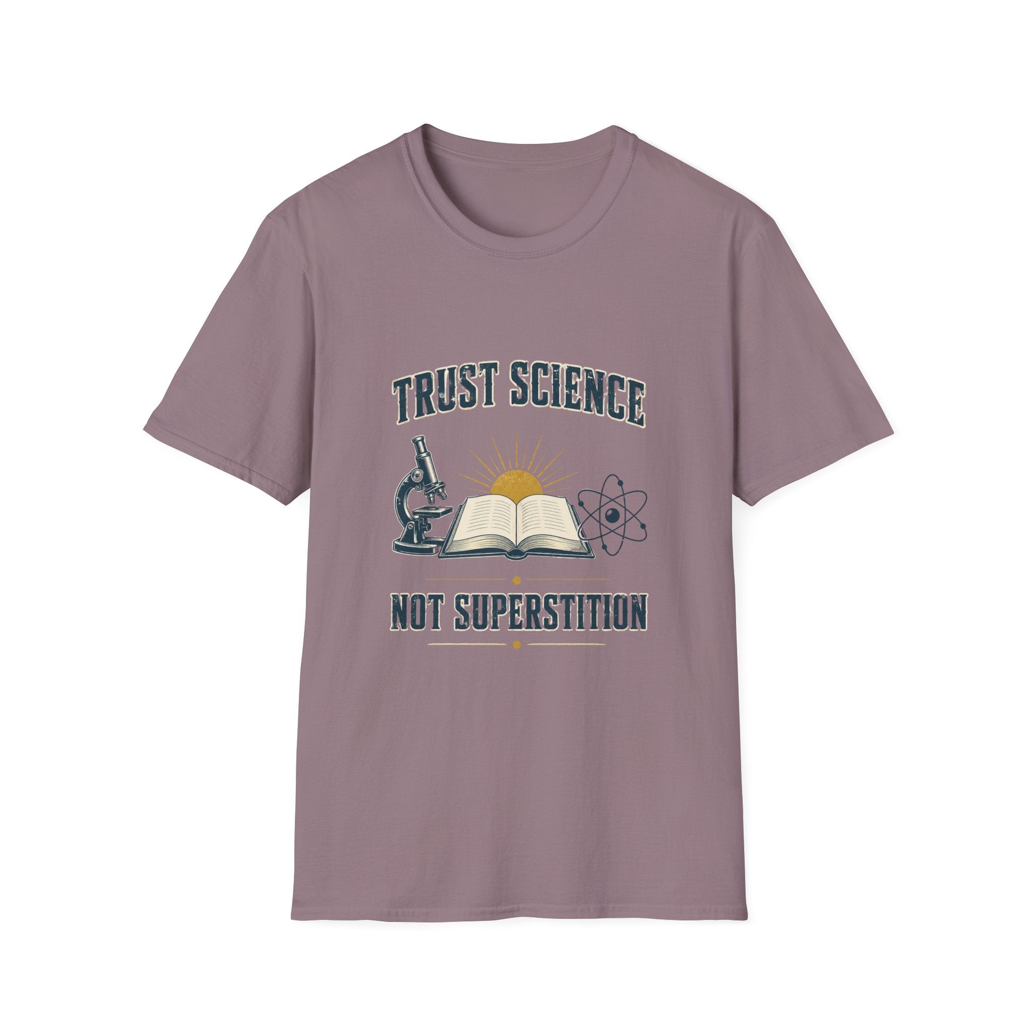 Trust Science T-Shirt — 'Trust Science Not Superstition' Graphic Tee for Science Lovers