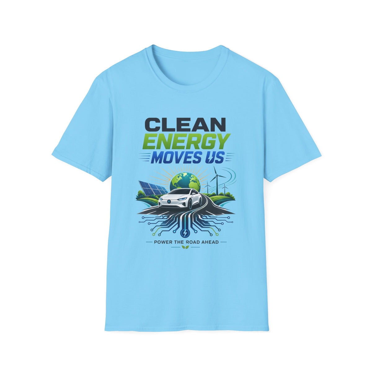 Clean Energy Moves Us T‑Shirt