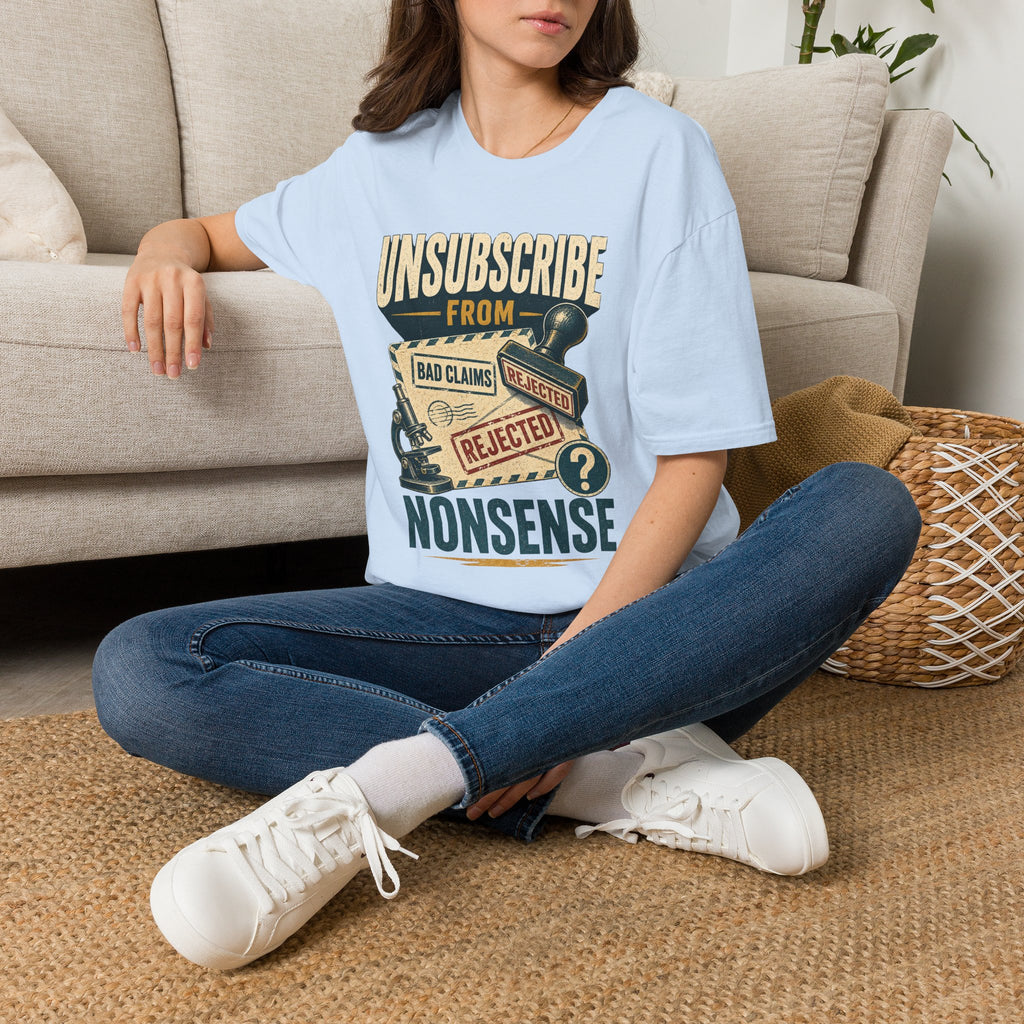 Unsubscribe From Nonsense T-Shirt — Funny Vintage Rejection Stamp Tee