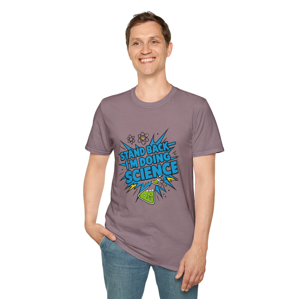 Science T-Shirt — “Stand Back I’m Doing Science” Graphic Tee