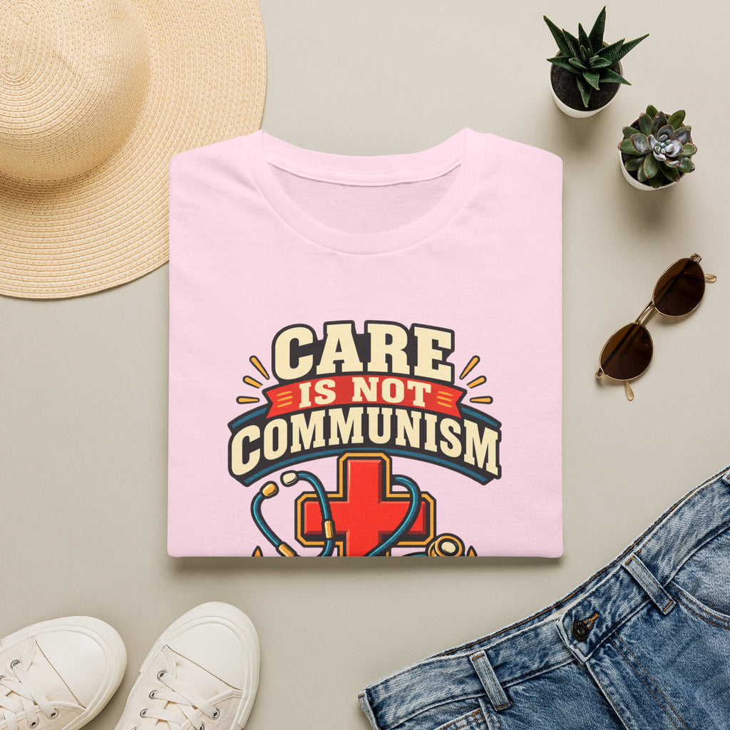 "Care Is Not Communism" Nurse/Healthcare Pride Tee