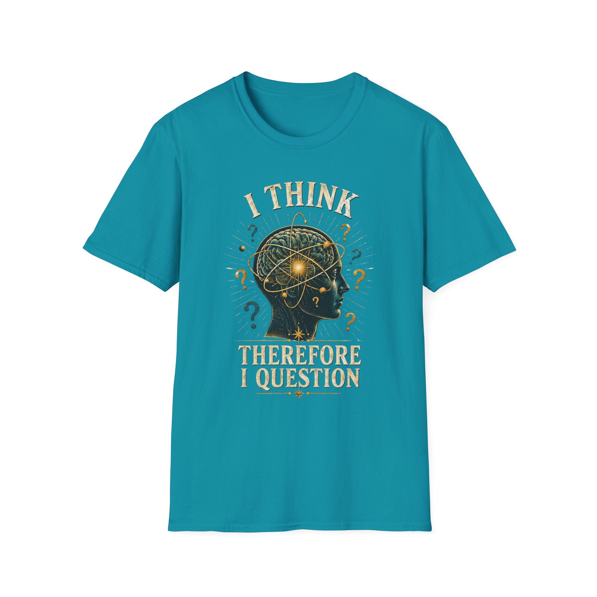 Questioning Mind T-Shirt — I Think Therefore I Question Graphic Tee