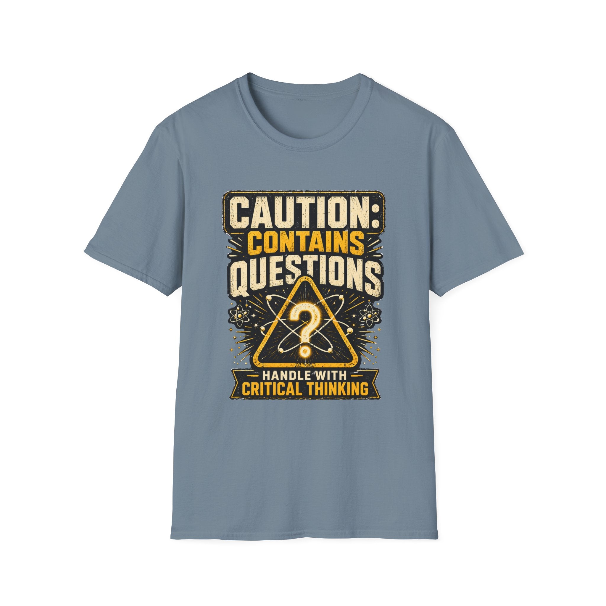 Caution: Contains Questions T-Shirt — Handle With Critical Thinking Graphic Tee