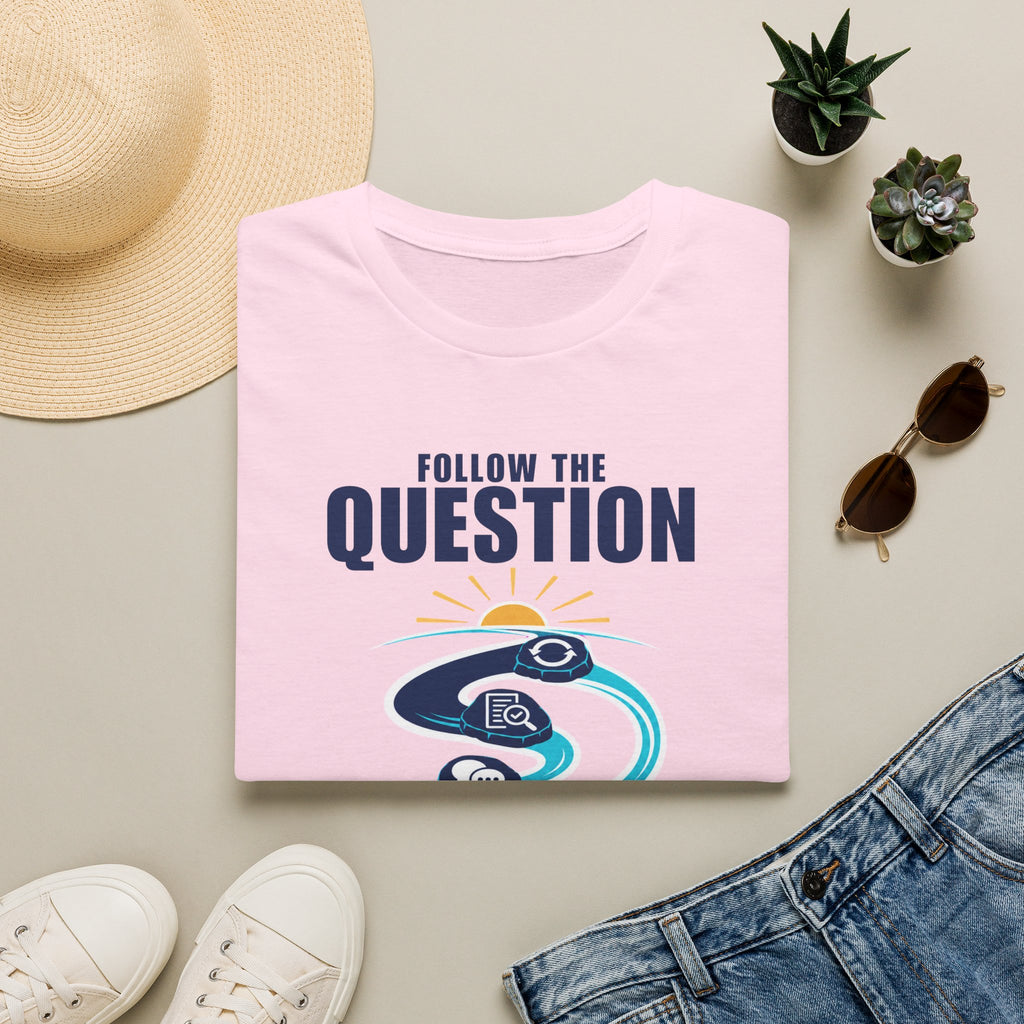 Follow the Question T-Shirt — Inspirational Travel & Curiosity Tee