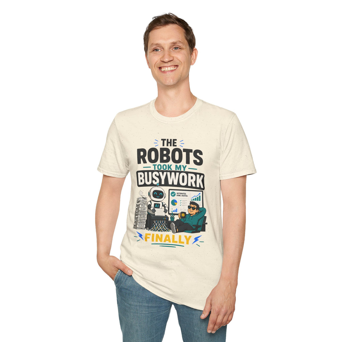 Robots Took My Busywork T‑Shirt — Funny Automation & AI Humor Tee