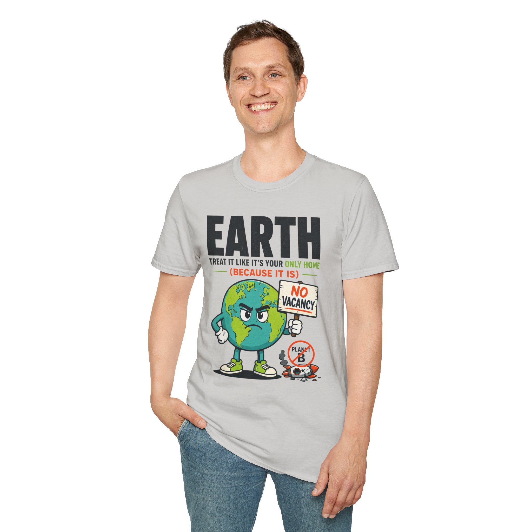 Earth "No Vacancy" T-Shirt — Treat It Like Your Only Home Eco Tee