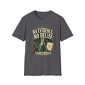 No Evidence No Belief Science T-Shirt — Question Claims Graphic Tee
