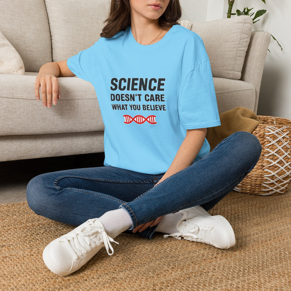 Science Doesn't Care What You Believe T-Shirt — Funny DNA Graphic Tee for Scientists & Skeptics