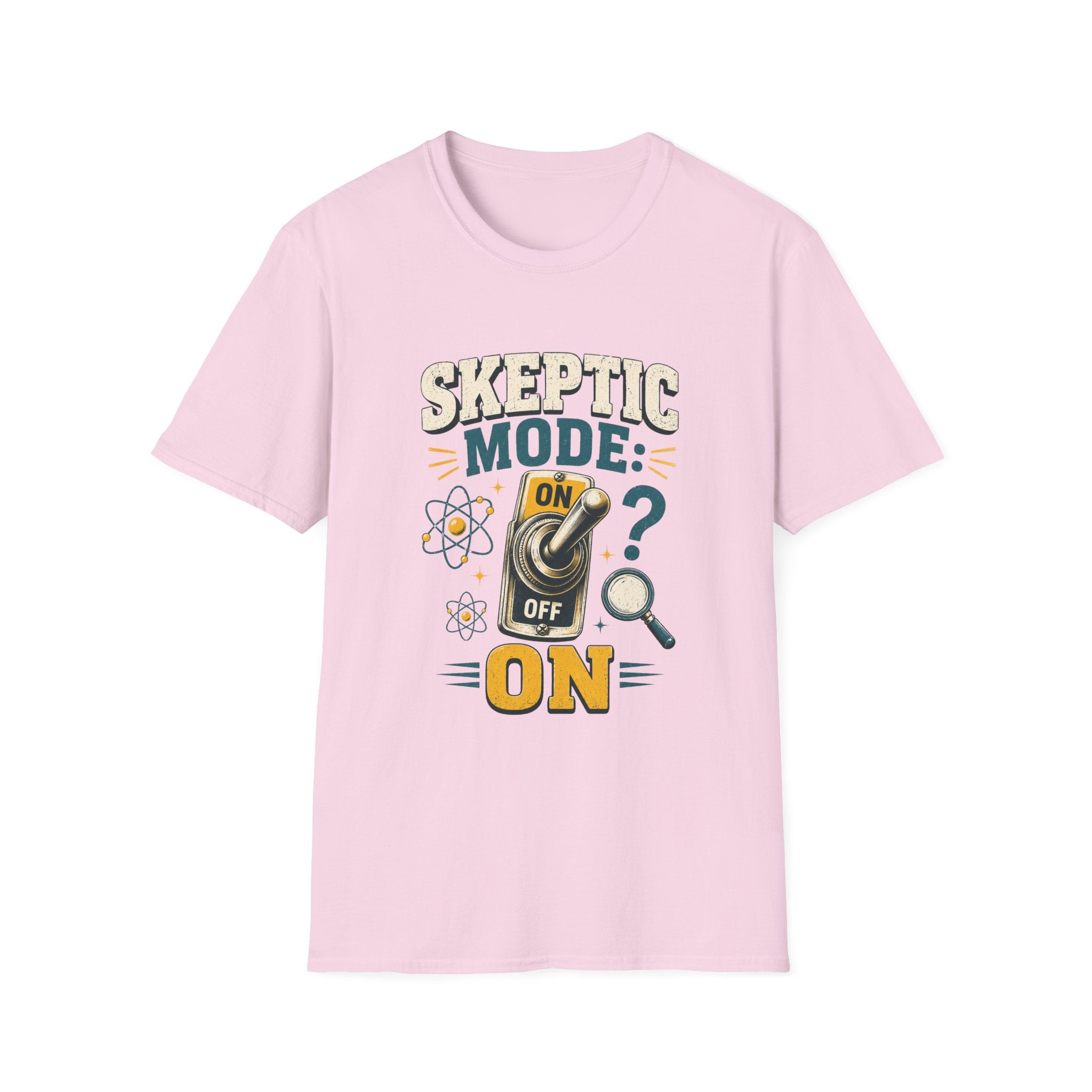Skeptic Mode T-Shirt — 'Skeptic Mode: On' Science & Inquiry Tee