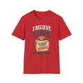I Believe in Love T-Shirt — Funny Marriage License Optional Graphic Tee