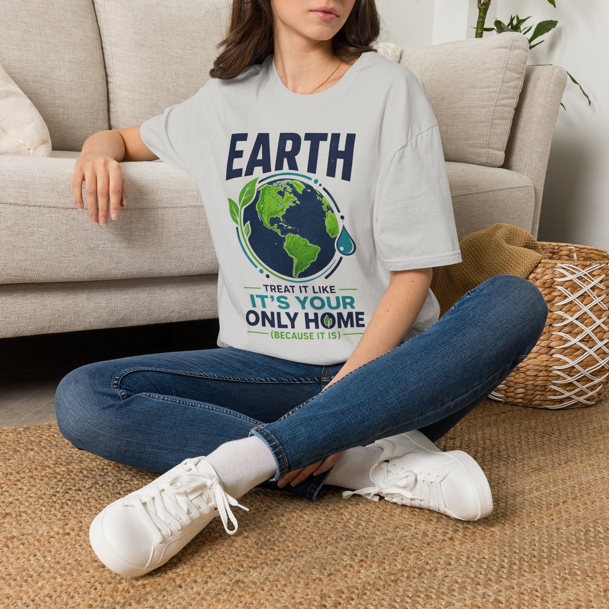Earth Protect T-Shirt — "Treat It Like It’s Your Only Home" Eco Graphic Tee