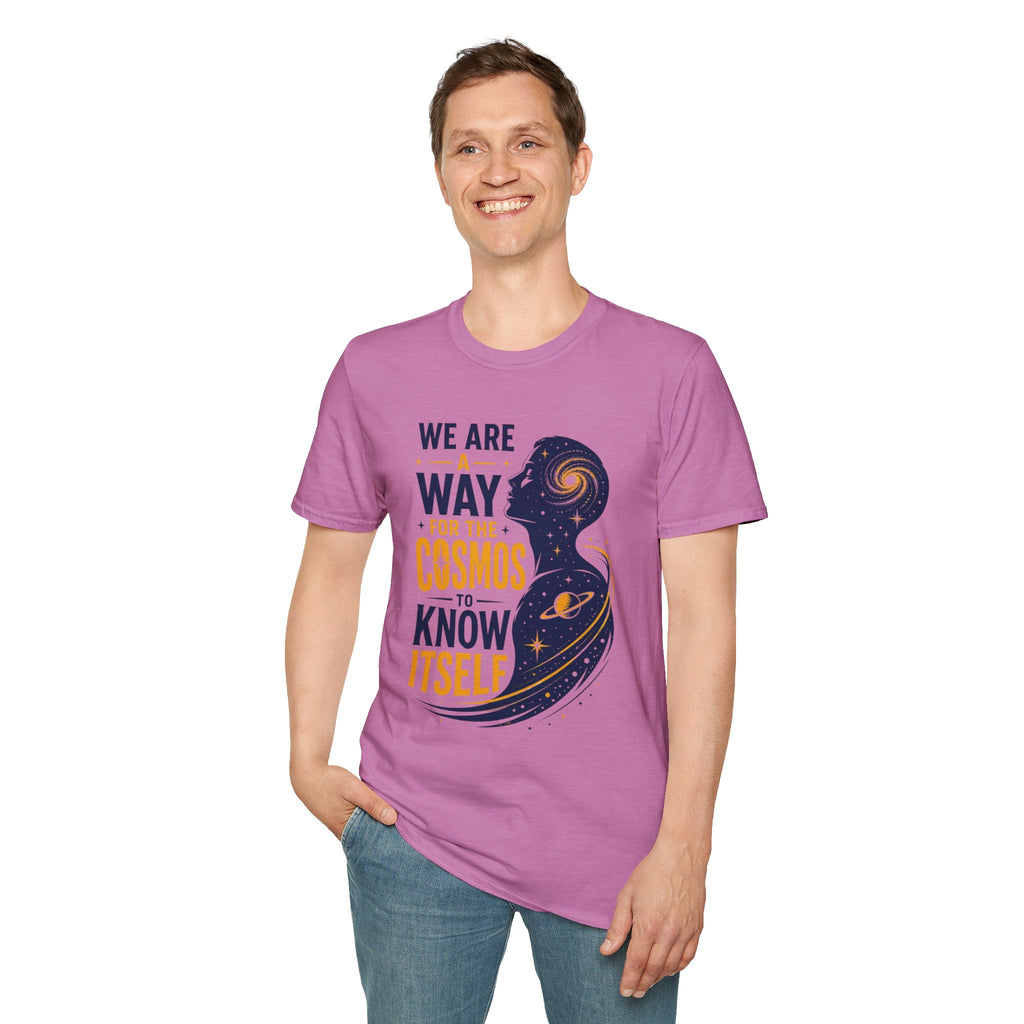 Cosmos Quote T-Shirt — "We Are A Way For The Cosmos To Know Itself"