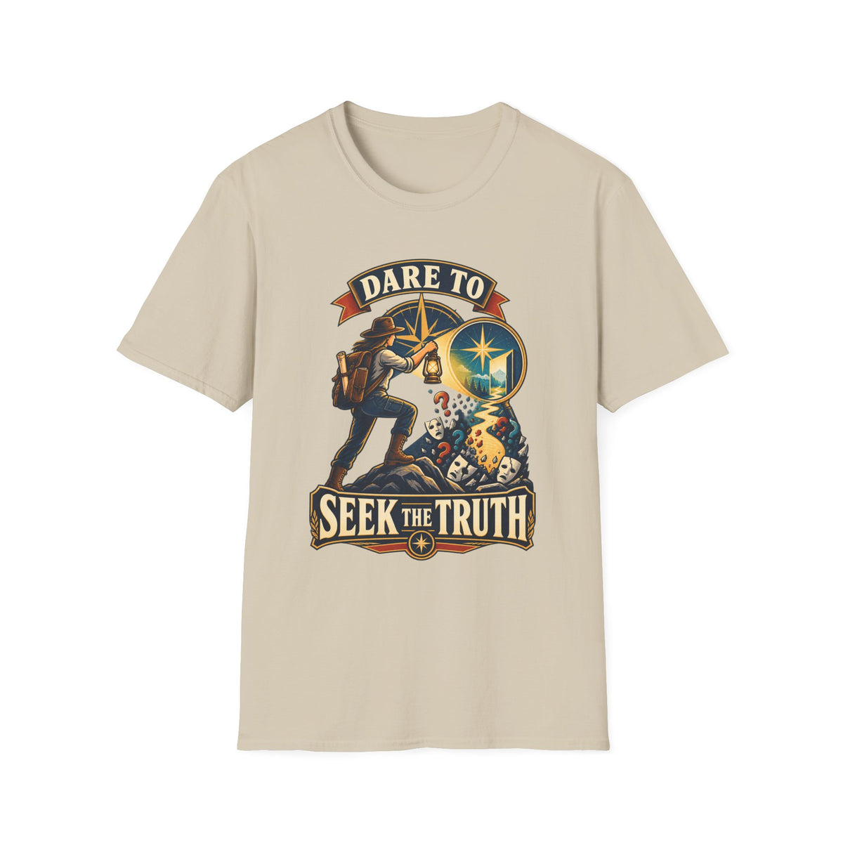 Dare To Seek The Truth T-Shirt