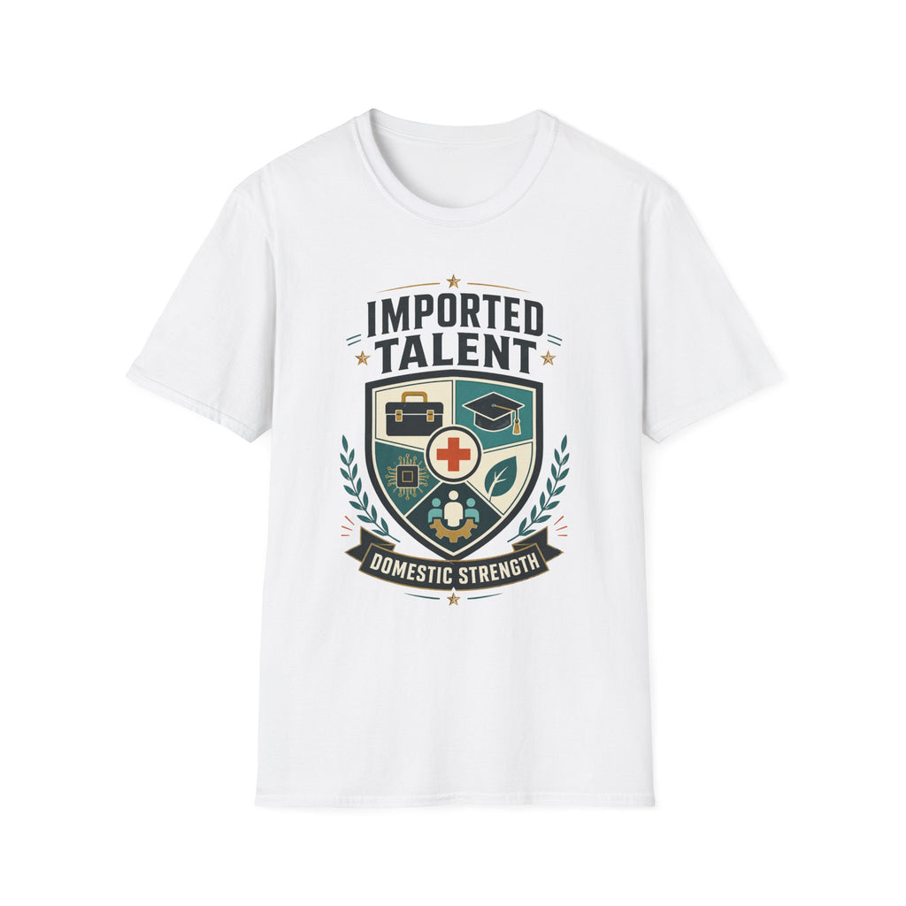 Imported Talent Crest T-Shirt — "Imported Talent, Domestic Strength" Graphic Tee