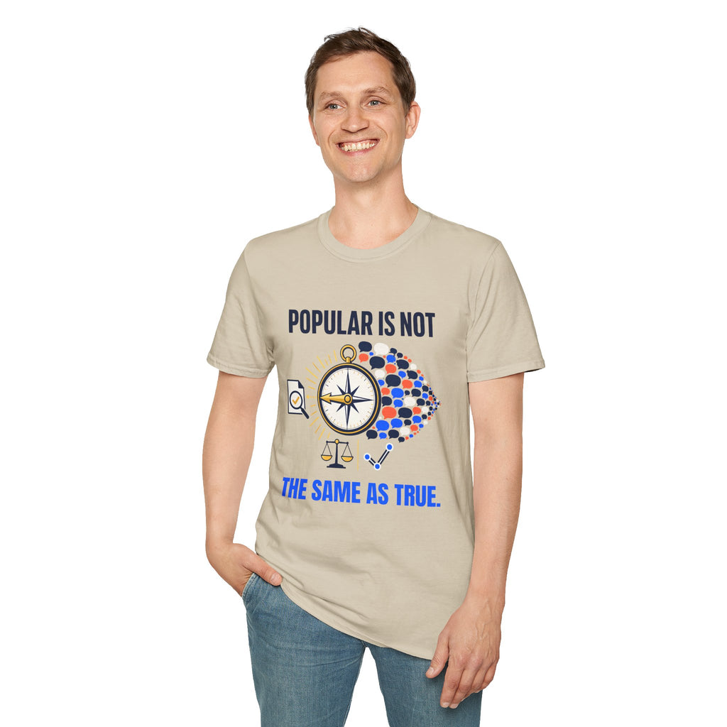 "Popular Is Not The Same As True" Compass Graphic Tee
