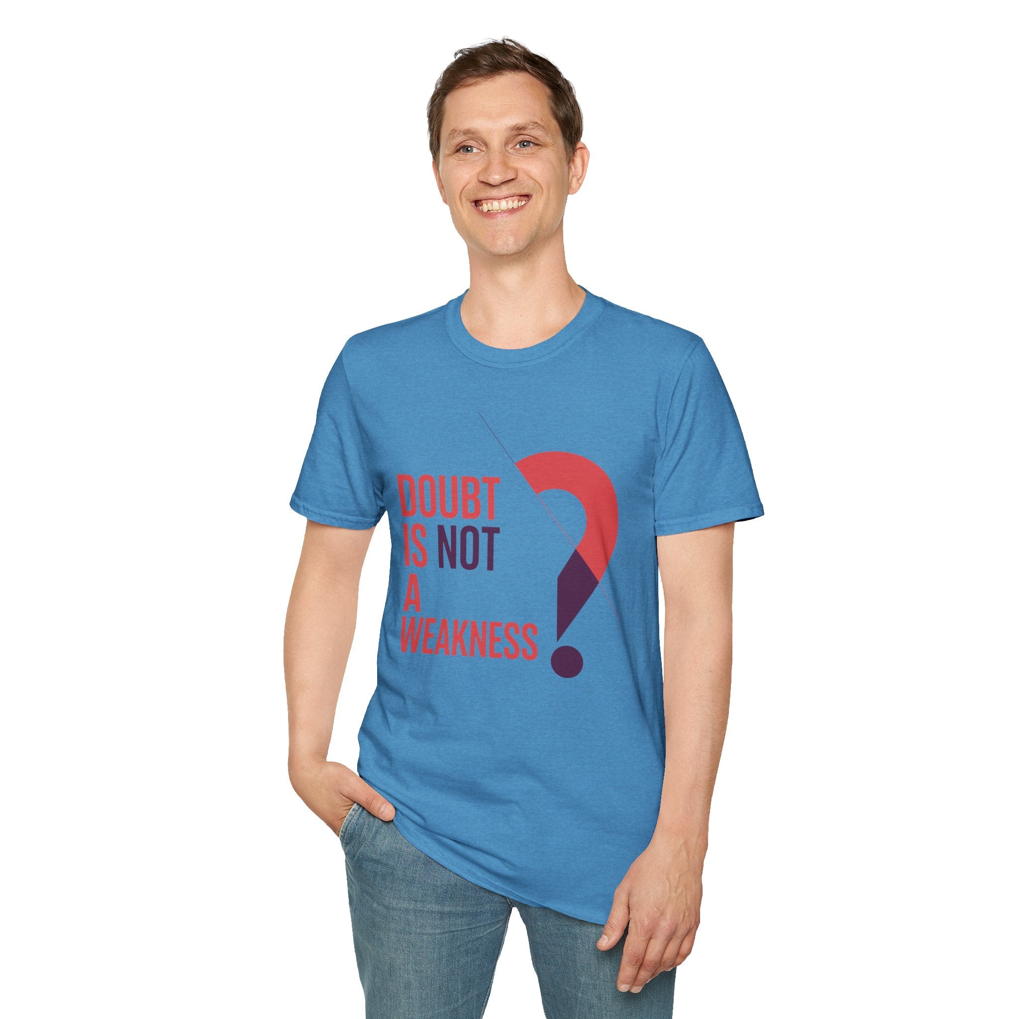 Doubt Is Not a Weakness T‑Shirt — Motivational Graphic Tee