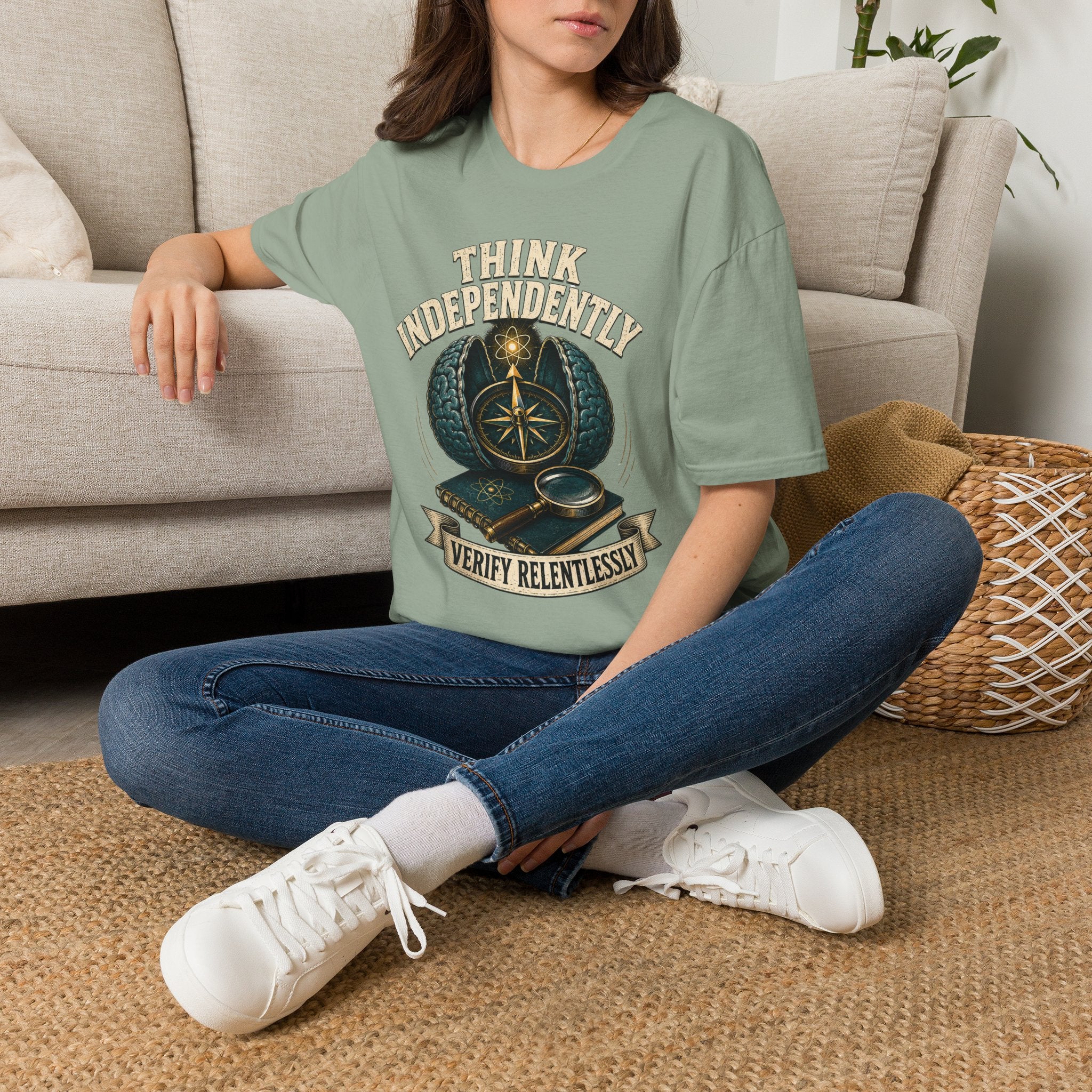 Think Independently T-Shirt — 'Verify Relentlessly' Graphic Tee