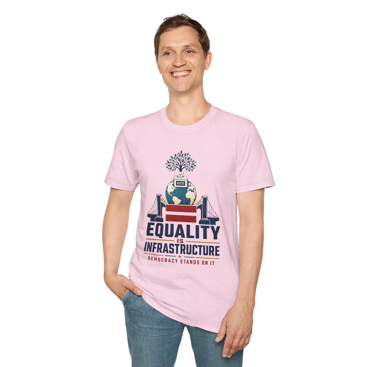 Equality Is Infrastructure T‑Shirt — Vote & Democracy Graphic Tee