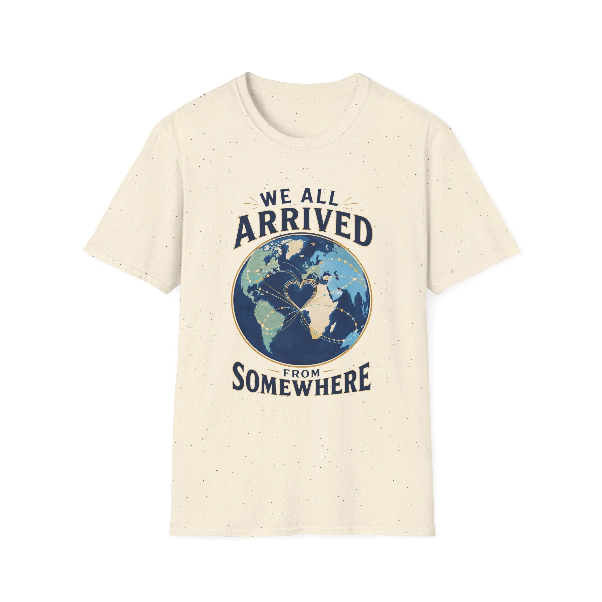 "We All Arrived From Somewhere" Earth Graphic Tee (Travel & Unity)