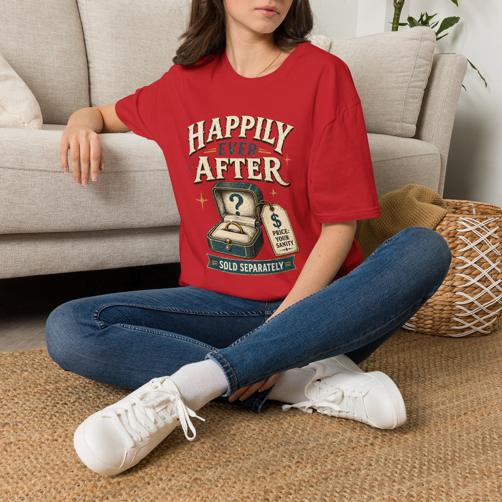 Happily Ever After T-Shirt — Funny Engagement/Marriage Proposal Tee (Ring Box, “Sold Separately” Design)