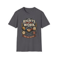 Rights at Work T-Shirt — Union Proud Labor Day Tee