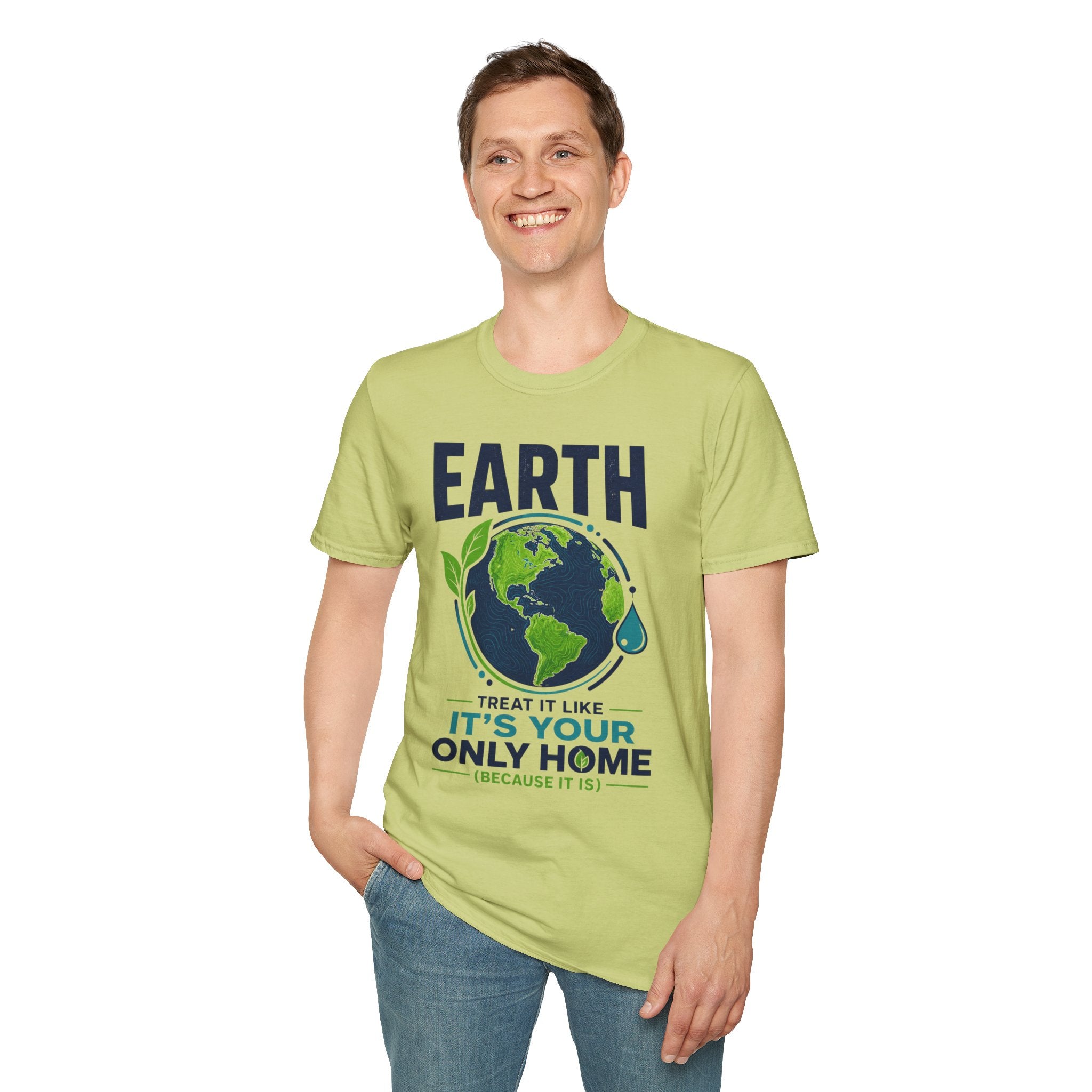 Earth Protect T-Shirt — "Treat It Like It’s Your Only Home" Eco Graphic Tee