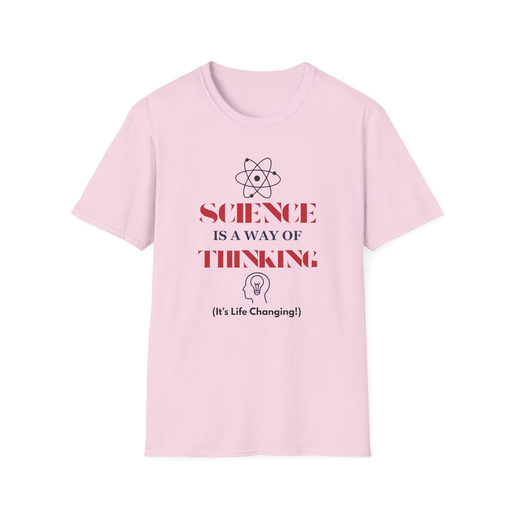 Science Is a Way of Thinking T-Shirt — Atom Graphic STEM Tee