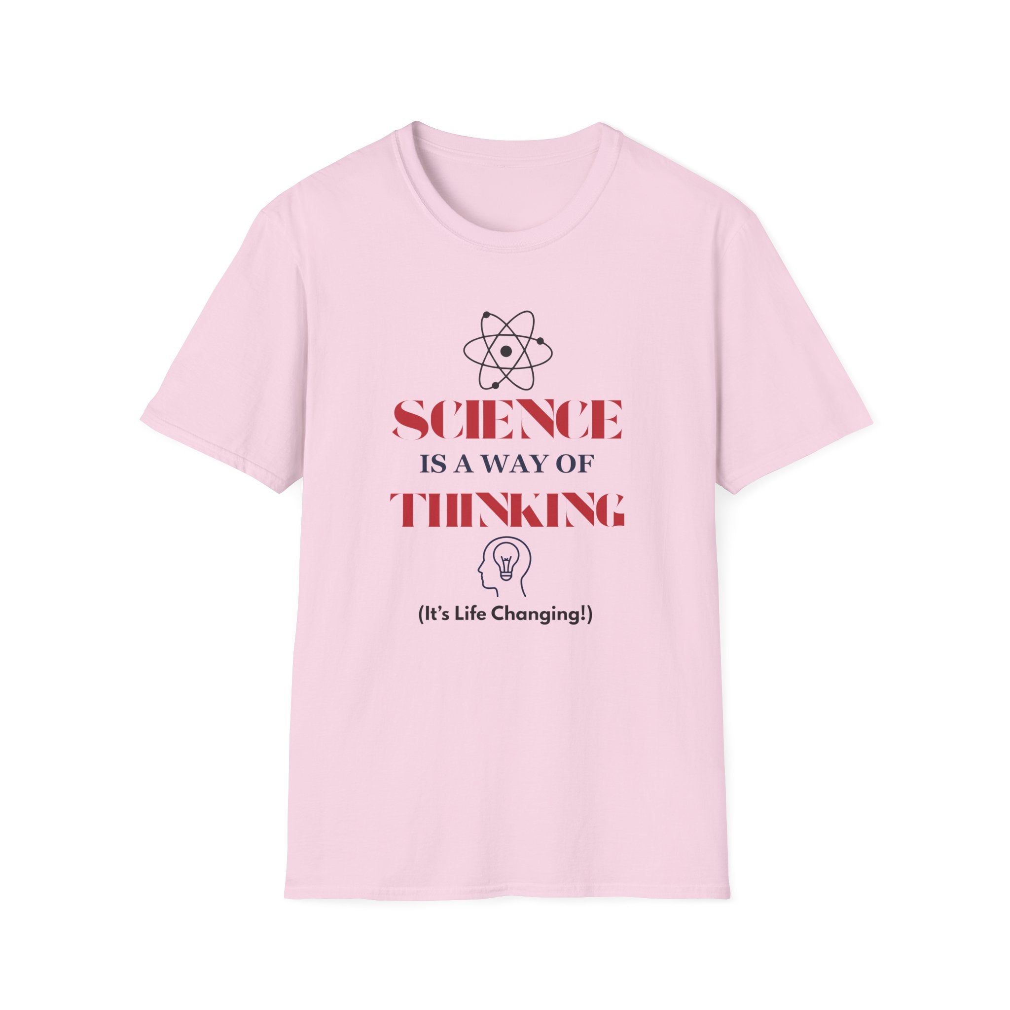 Science Is a Way of Thinking T-Shirt — Atom Graphic STEM Tee
