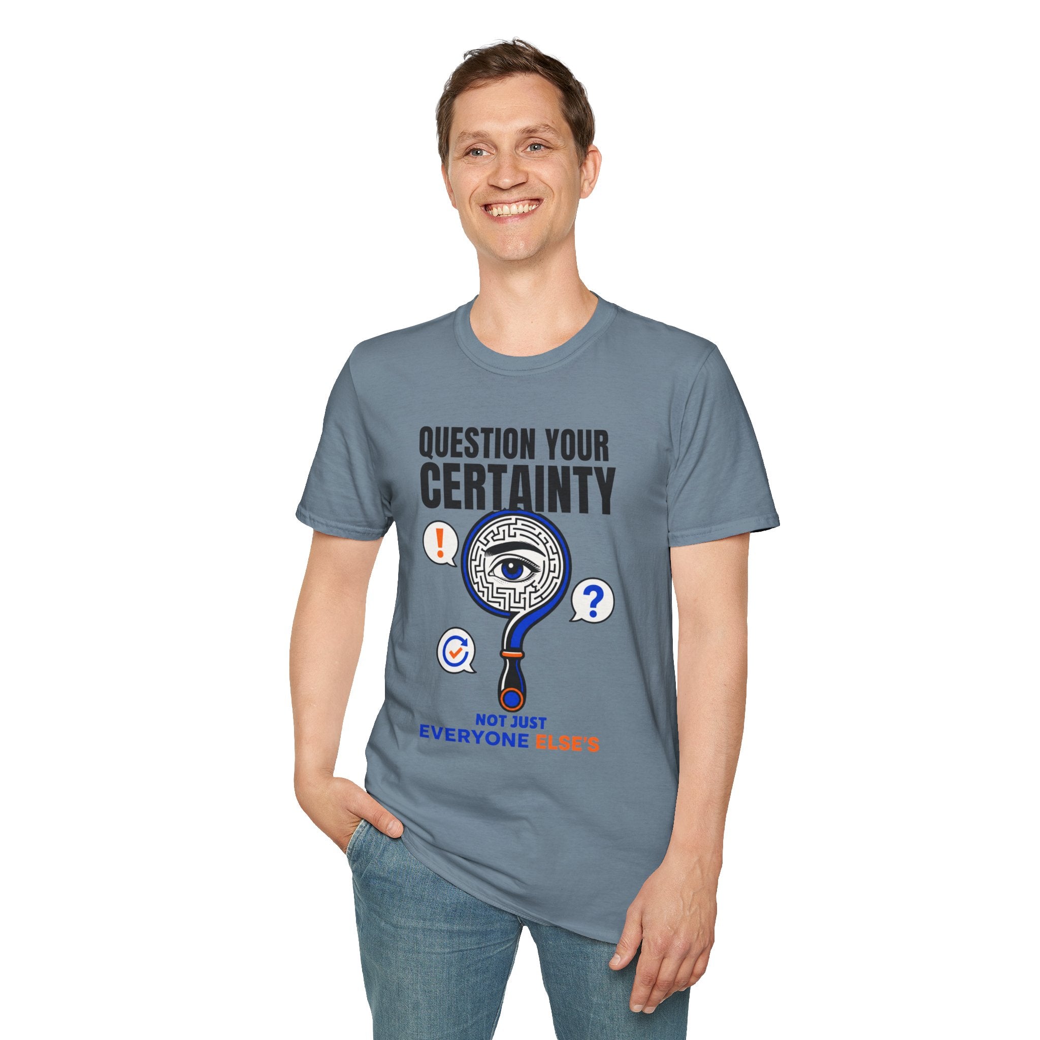 Question Your Certainty T-Shirt — Skeptical Eye Graphic Tee