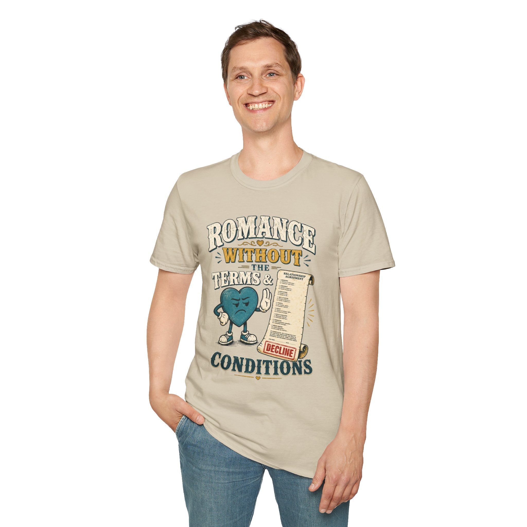 Romance Without the Terms & Conditions T-Shirt — Funny Relationship Graphic Tee