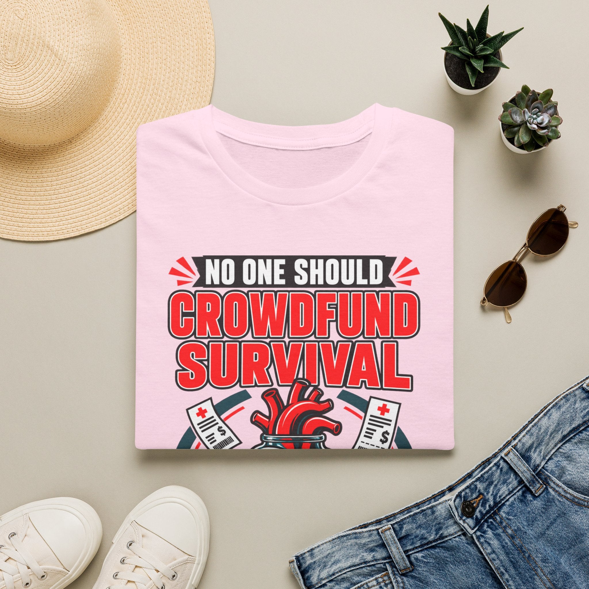 Crowdfund Survival T-Shirt — 'No One Should Crowdfund Survival' Medical Advocacy Tee