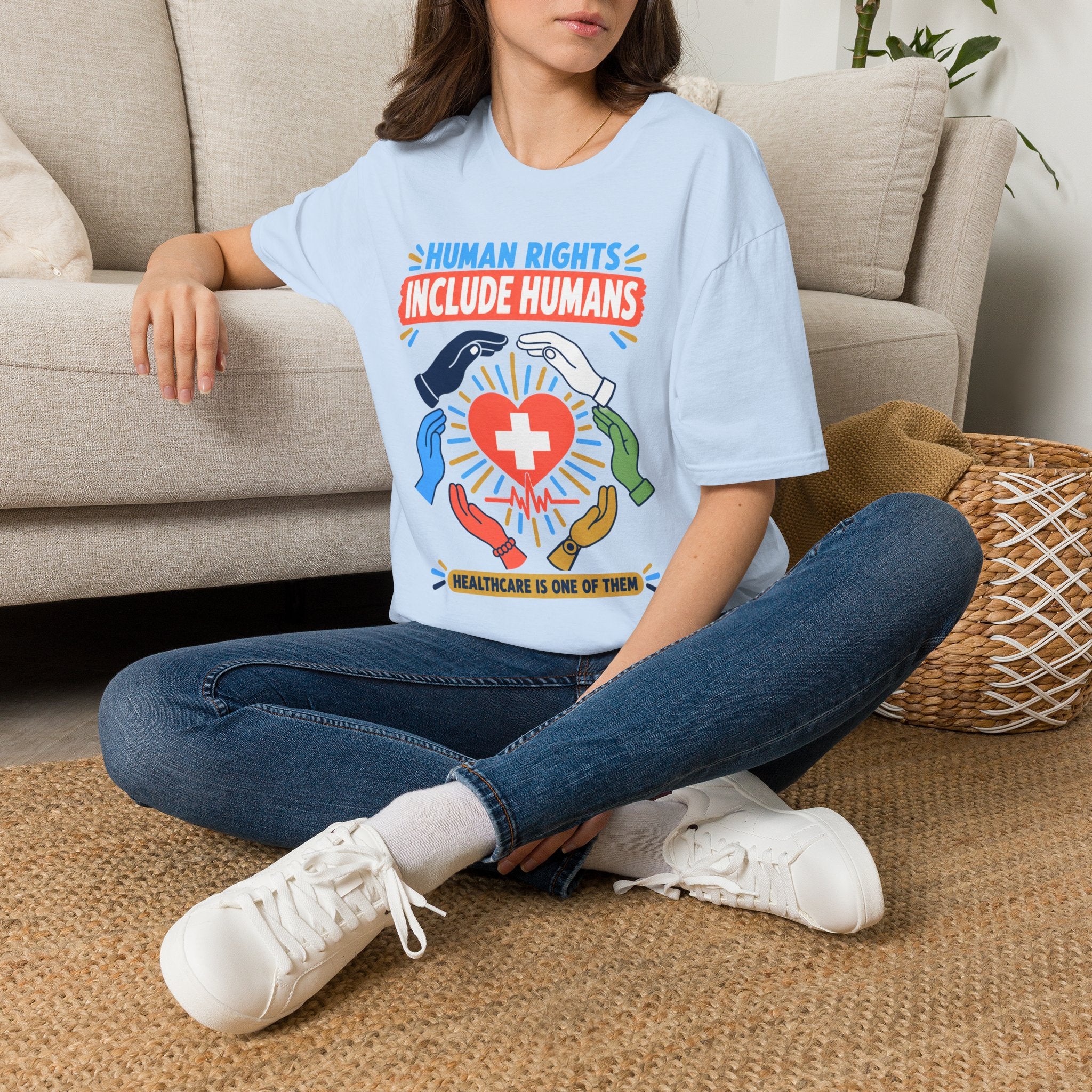 Human Rights Include Humans T-Shirt — Healthcare Worker Solidarity Tee