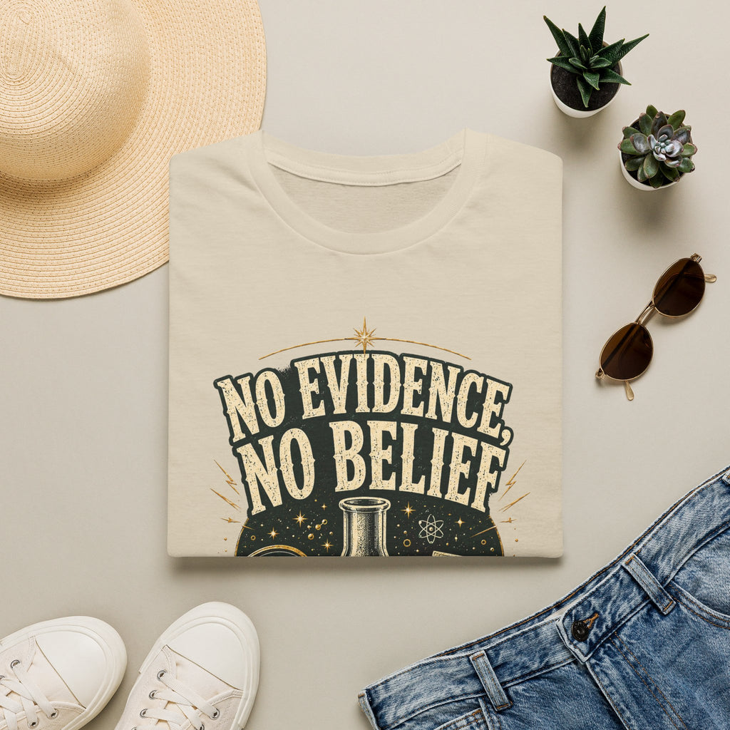 No Evidence No Belief Science T-Shirt — Question Claims Graphic Tee