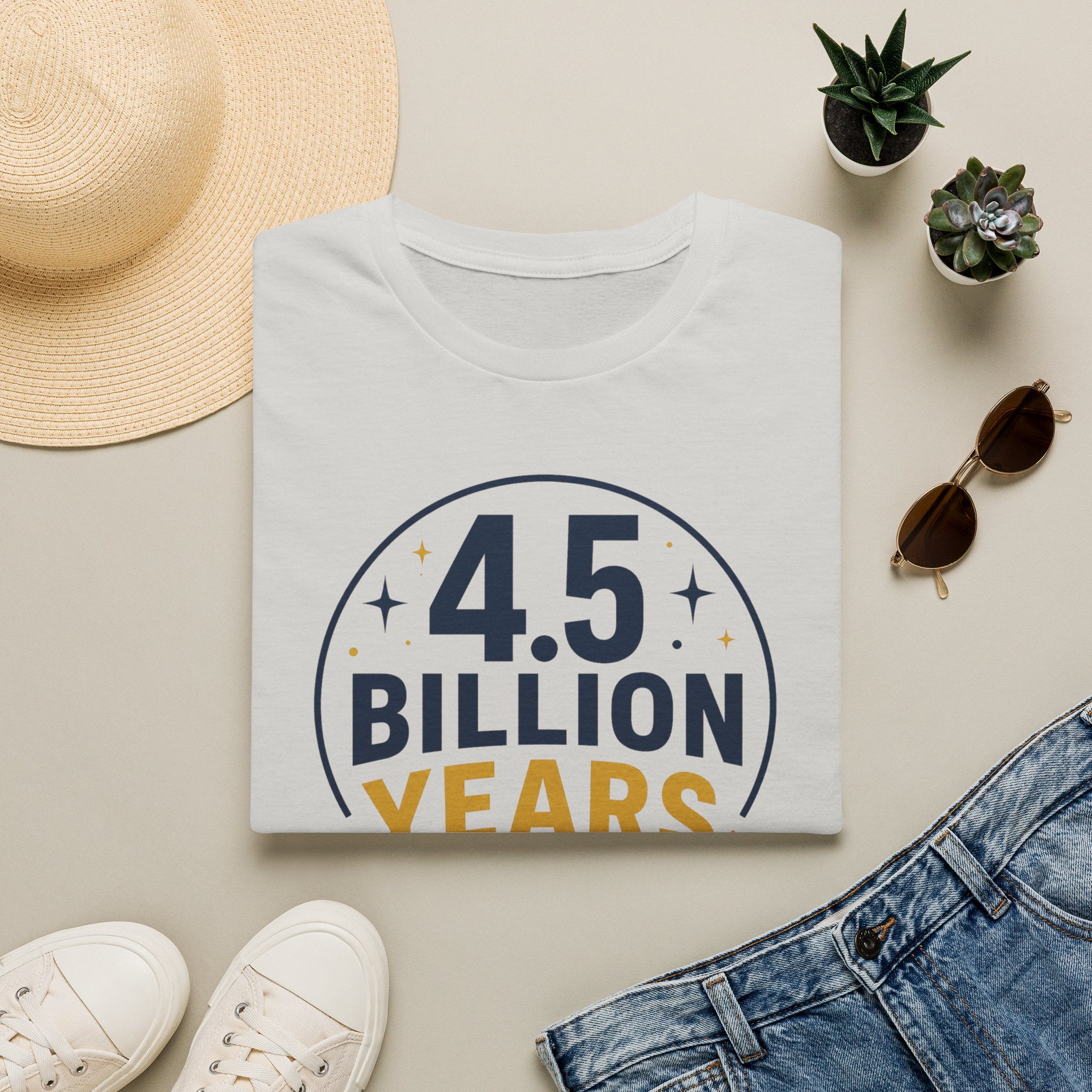 “4.5 Billion Years in the Making” Science / Earth Day Tee