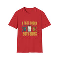 "I Fact-Check Both Sides" Graphic Tee (Humorous Political Skepticism)