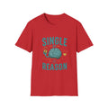 T-Shirt — “Single by Reason” Funny Brain Illustration Tee