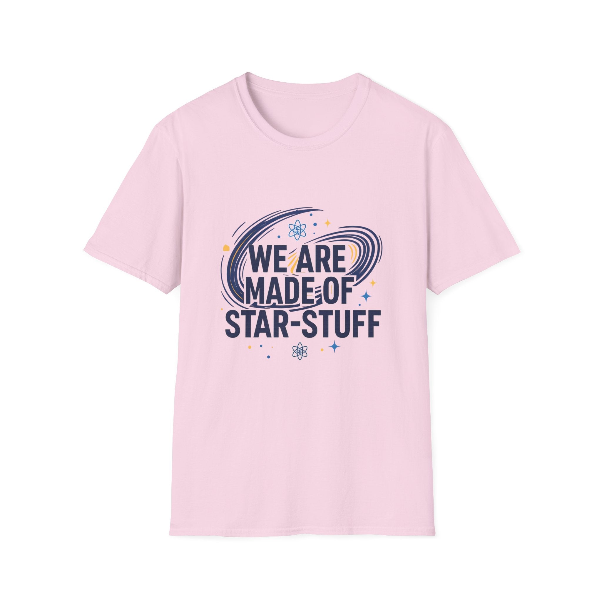 We are made of Star-Stuff Unisex Softstyle T-Shirt