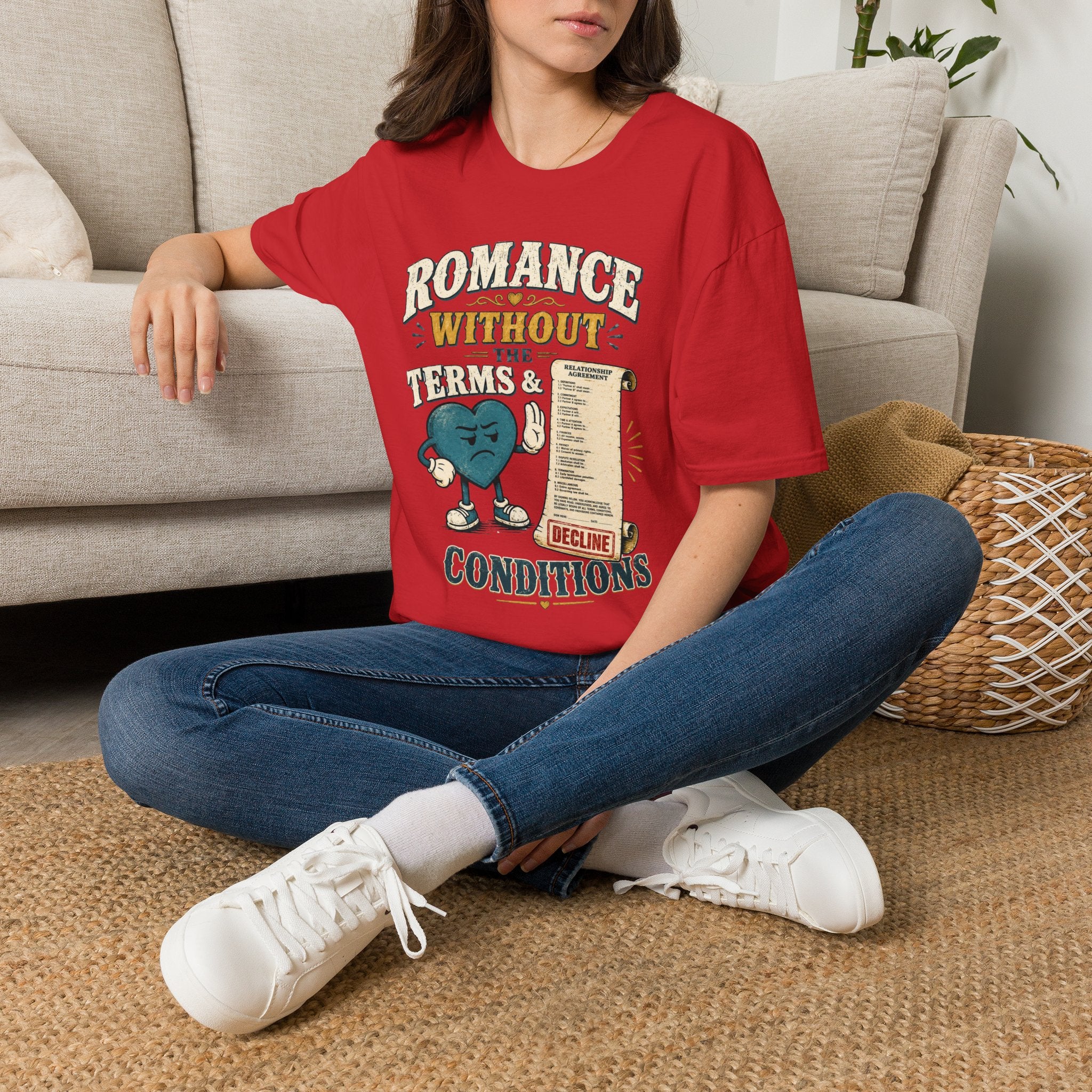 Romance Without the Terms & Conditions T-Shirt — Funny Relationship Graphic Tee