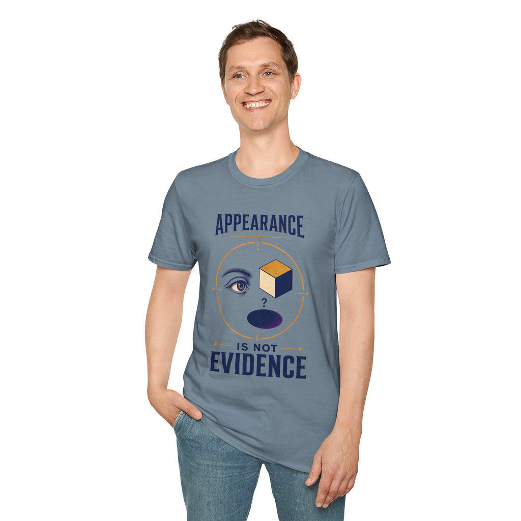 "Appearance Is Not Evidence" Graphic Tee