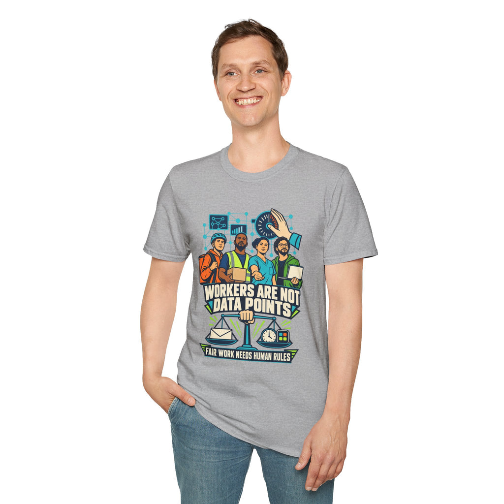 Workers Are Not Data Points T-Shirt — Labor Rights Solidarity Tee