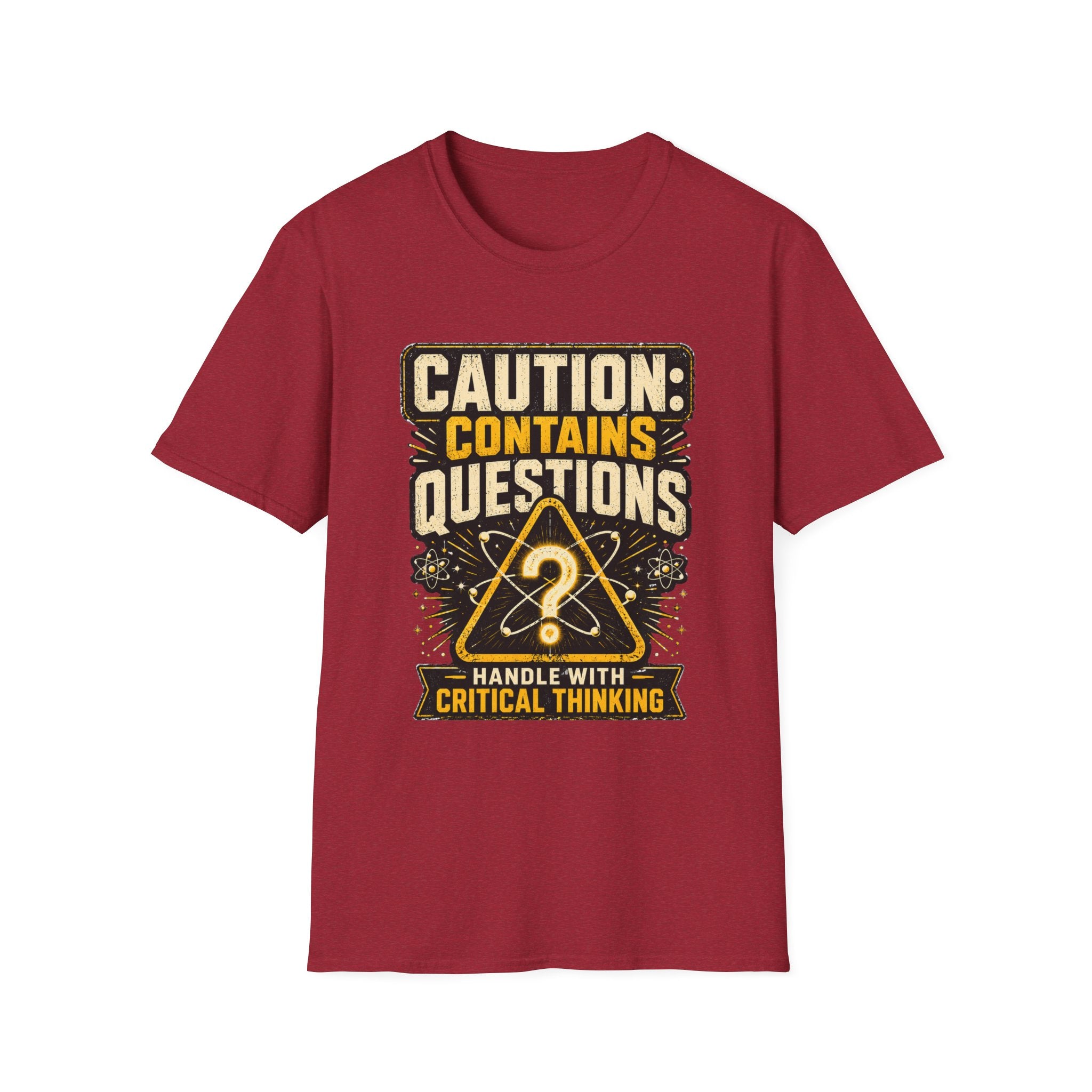 Caution: Contains Questions T-Shirt — Handle With Critical Thinking Graphic Tee