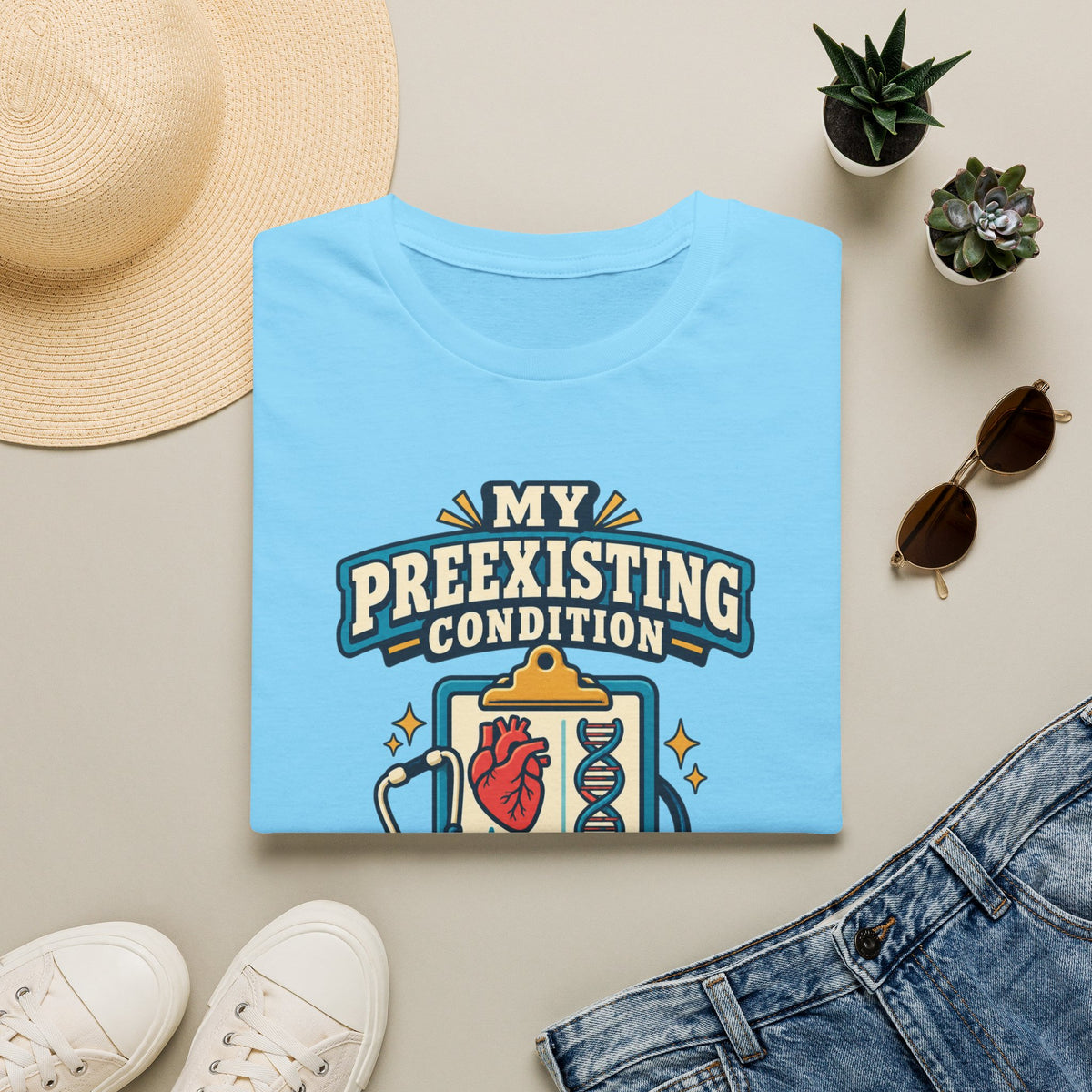 My Preexisting Condition Is Being Human T‑Shirt