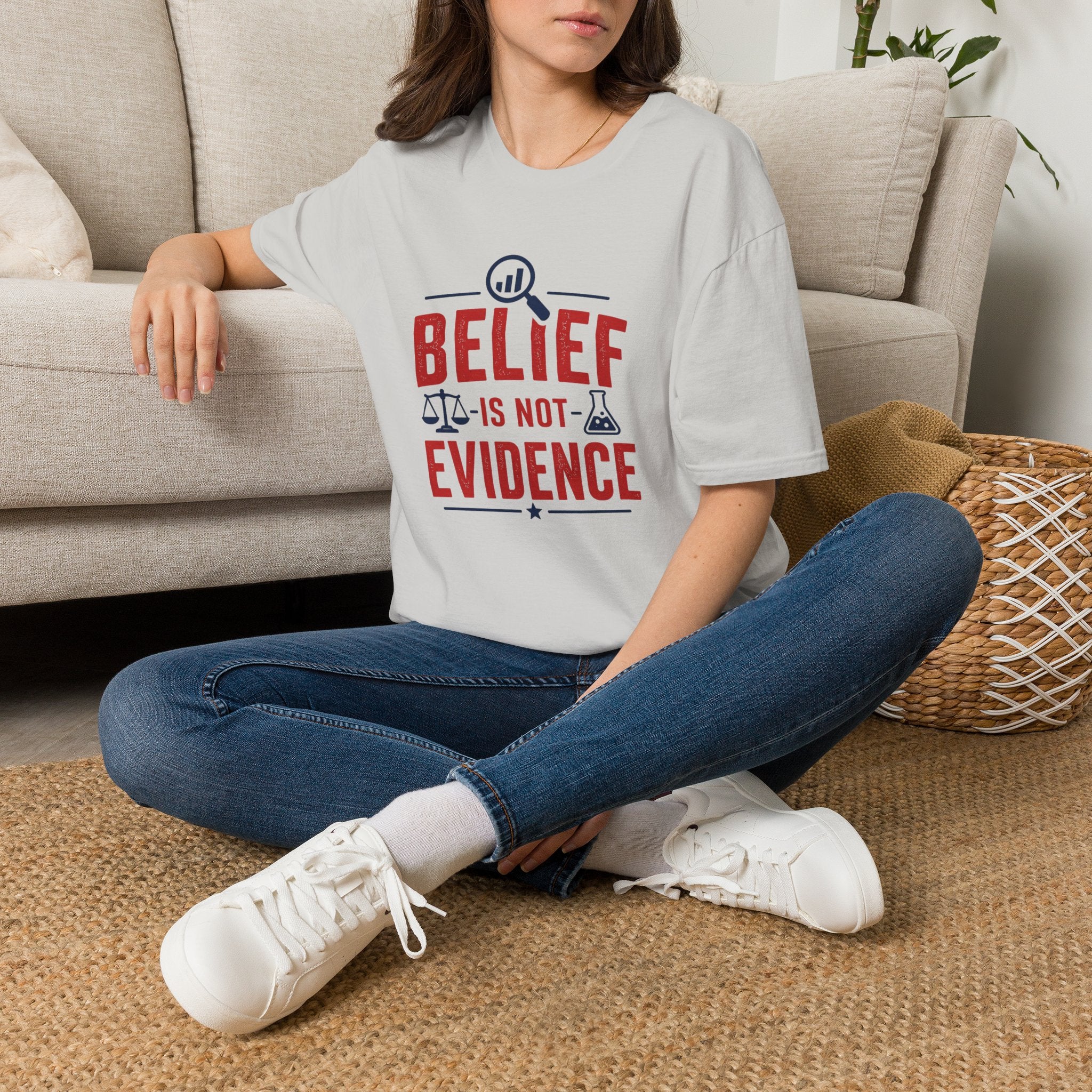 Belief Is Not Evidence T-Shirt — Skeptic Science Justice Graphic Tee
