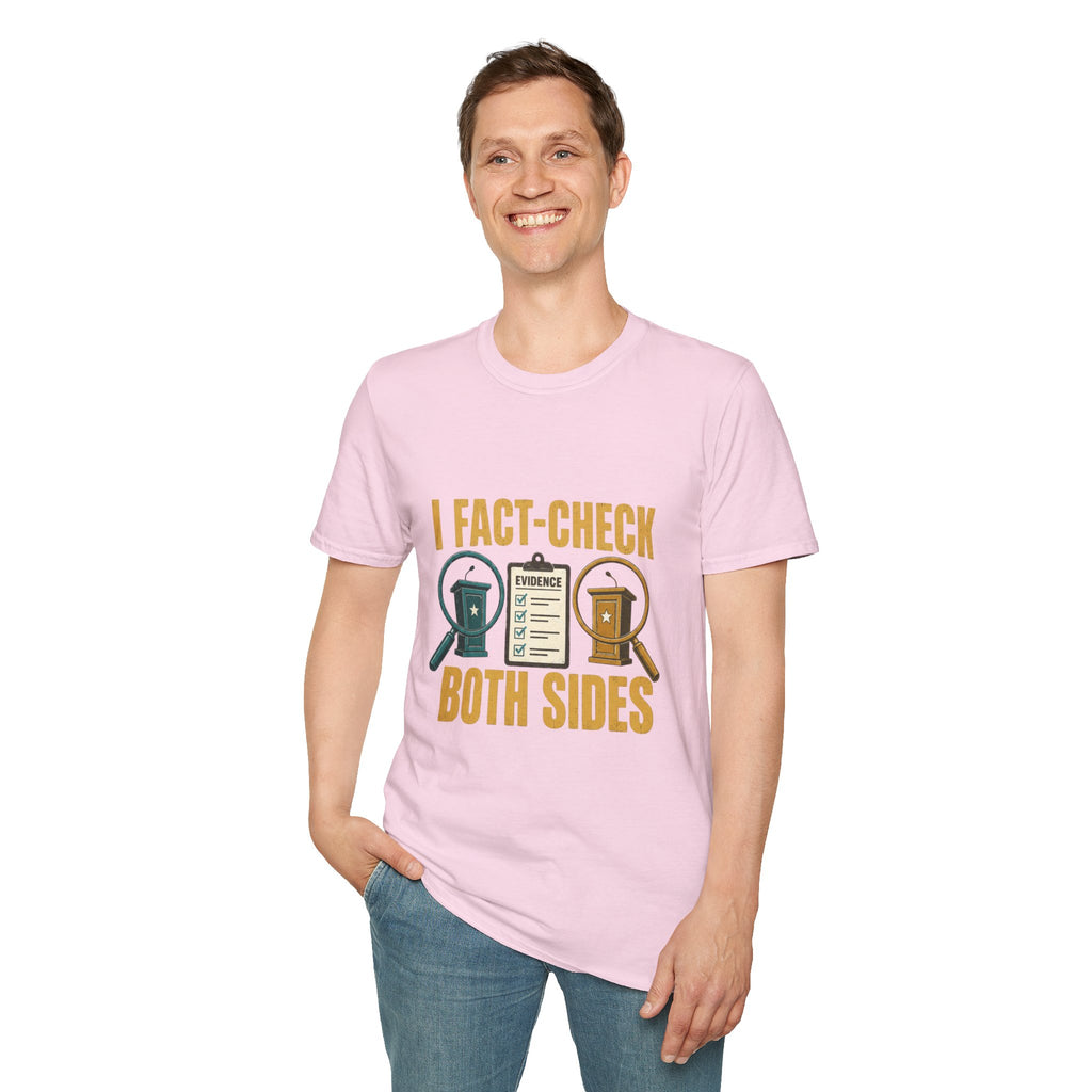 "I Fact-Check Both Sides" Graphic Tee (Humorous Political Skepticism)